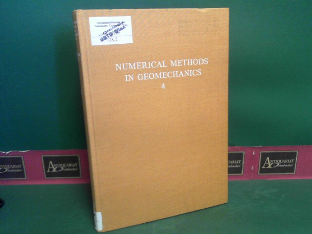 Wittke, W.:  Numerical Methods in Geomechanics. - Aachen 1979. - Volume 4: Additional contributions. 