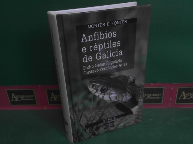 Anfibios e réptiles de Galicia. - Galán, Pedro und Gustavo Fernández