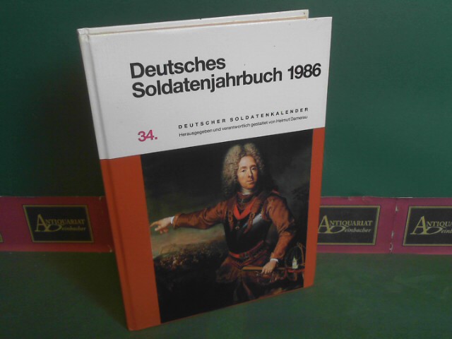 Damerau, Helmut:  Deutsches Soldatenjahrbuch 1986. 34.Deutscher Soldatenkalender. 