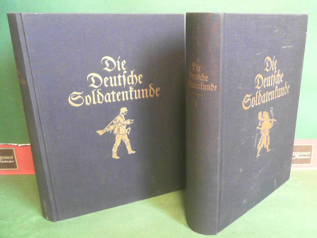 Schwertfeger, Bernhard und Erich Otto Volkmann:  Die Deutsche Soldatenkunde.- Text- und Bildband. 