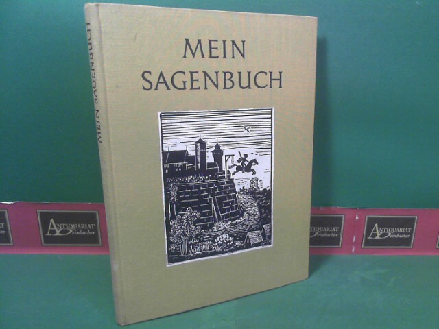 Leiderer, Hermann und Alfred Weitnauer:  Mein Sagenbuch. 