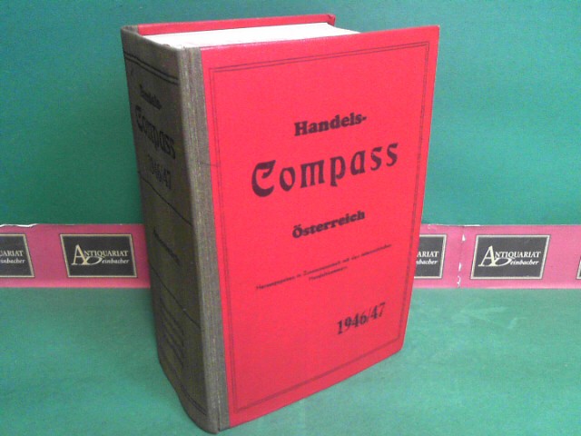   Handels-Compass sterreich 1946/47. Herausgegeben in Zusammenarbeit mit den sterreichischen Handelskammern. 