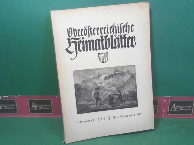 Oberösterreichische Heimatblätter. 1.Jahrgang, 1947, Heft 3.