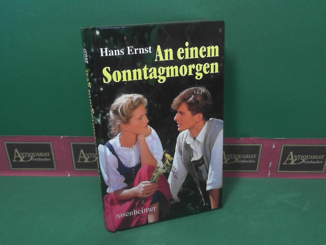Ernst, Hans:  An einem Sonntagmorgen - Roman. 