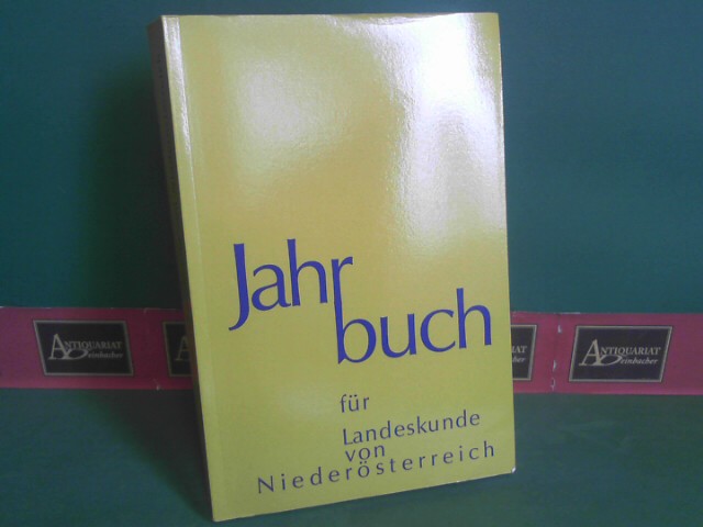 Verein fr Landeskunde von N (Hrsg.):  Jahrbuch fr Landeskunde von Niedersterreich 2013. - Neue Folge 79. 