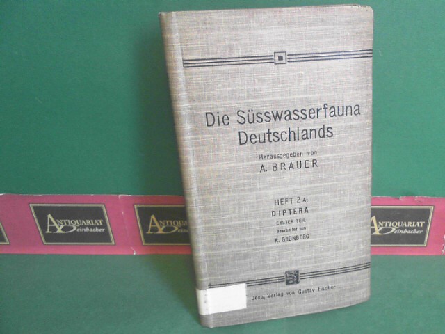 Brauer, A. und K. Grnberg:  Diptera. 1.Teil. (Peridineae). (Zweiflgler). (= Die Ssswasserfauna Deutschland - Eine Exkursionsfauna, Heft 2A). 