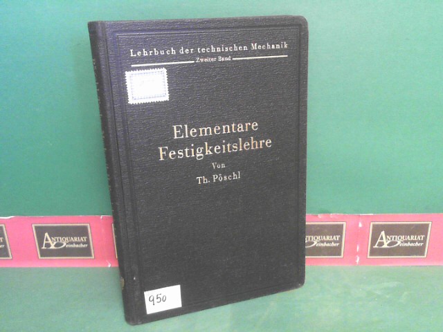Pschl, Theodor:  Elementare Festigkeitslehre. (= Lehrbuch der technischen Mechanik, Band 2). 