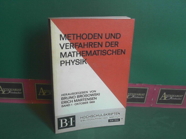 Brosowski, Bruno und Erich Martensen:  Methoden und Verfahren der mathematischen Physik. Band 1. (= B.I.-Hochschulskripten, Band 720). 