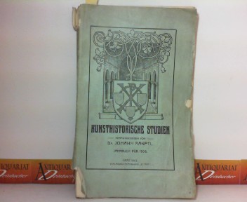 Ranftl, Johann:  Kunsthistorische Studien - Jahrbuch fr 1906. 