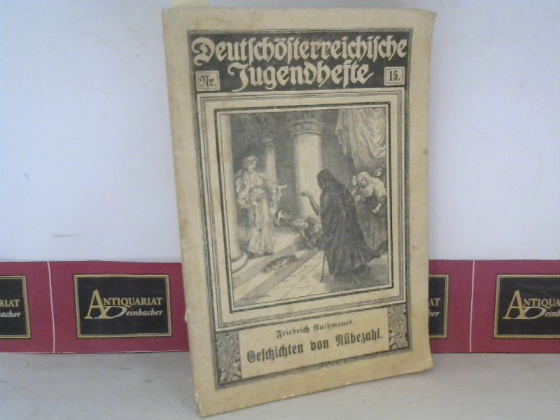 Musus, Johann Carl August:  Geschichten von Rbezahl - Fr das Klassenlesen bearbeitet von Friedrich Kuthmayer. (= Deutschsterreichische Jugendhefte, Band 15). 