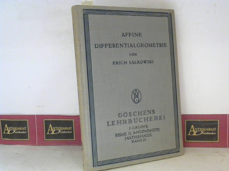 Salkowski, Erich:  Affine Differentialgeometrie. (= Gschens Lehrbcherei, 1.Gruppe: Reine und angewandte Mathematik, Band 22). 
