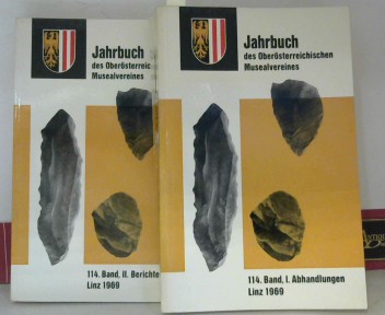Holter, Kurt und Wilhelm Freh:  Jahrbuch des obersterreichischen Musealvereines - 114.Band, 1969 - Band I: Abhandlungen und Band II: Berichte. 