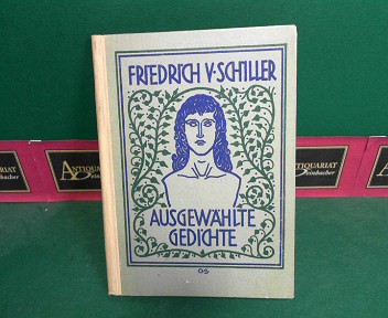 Schiller, Friedrich von:  Ausgewhlte Gedichte. (= Deutsche Jugendbcherei Volksschatz, Band 64-65). 