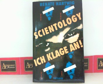 Hartwig, Renate:  Scientology - Ich klage an. 