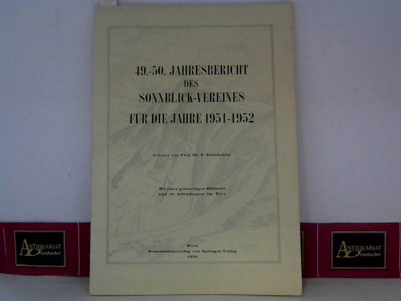 Steinhauser, F.:  49.- 50. Jahresbericht des Sonnblick - Vereines fr die Jahre 1951-1952. 