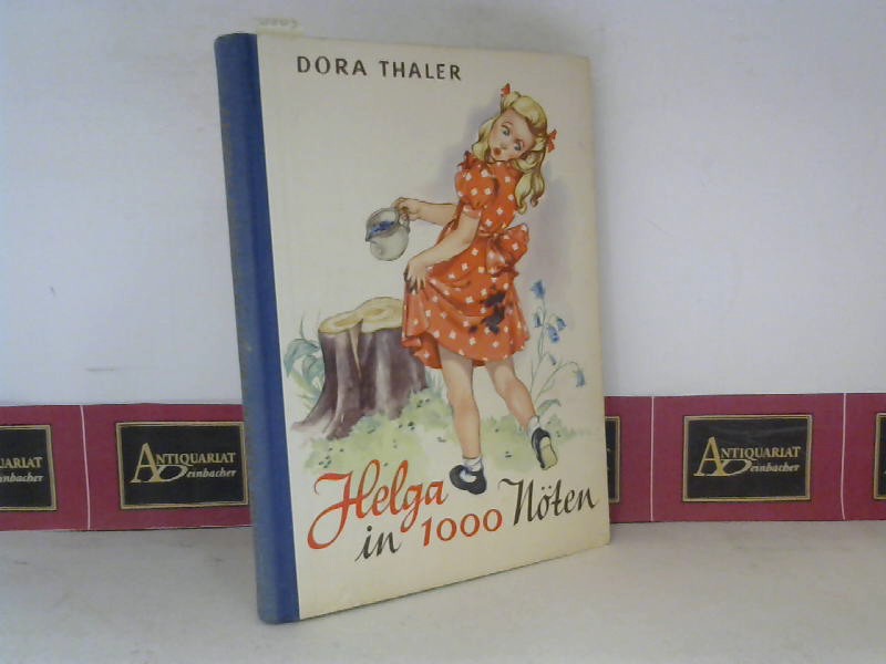 Thaler, Dora:  Helga in 1000 (tausend) Nten. 