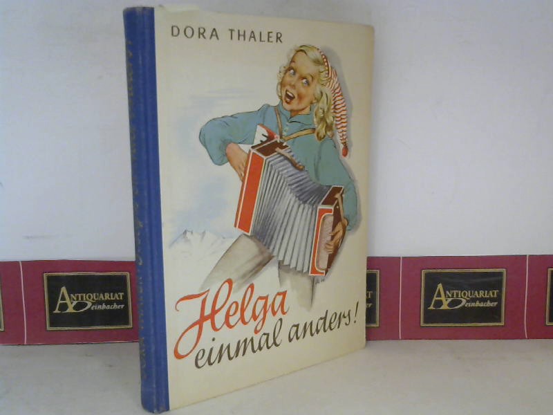 Thaler, Dora:  Helga einmal anders - Ein Mdchenbuch. 