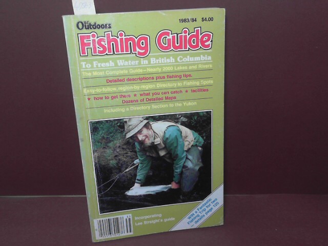 Stewart, Dave:  Fishing Guide to fresh water in British Columbia - 1983/84. 