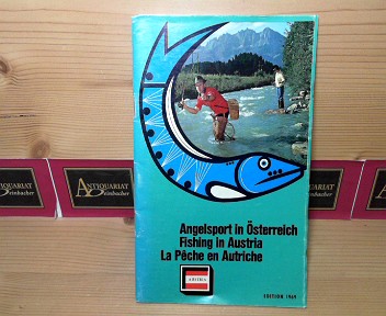 Angelsport in Österreich - Fishing in Austria - La peche en Autriche.
