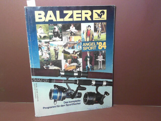 Balzer (Hrsg.):  Angelsport `84 - Das komplette Programm fr den Sportfischer - Katalog A-35-84 D/A. 
