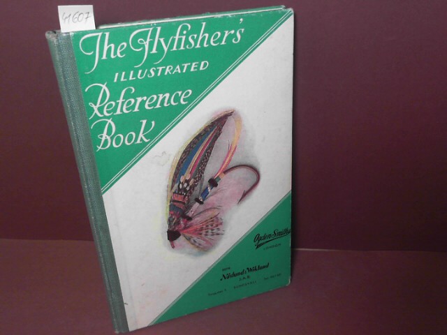 Smith Ogden (Hrsg.):  The Flyfisher`s illustrated Reference Book - Nslund & Wiklund ja. H. A. B. Sportaffr, Sundsvall. 