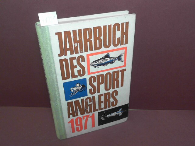DAV (Hrsg.):  Jahrbuch des Sportanglers - 1971. 