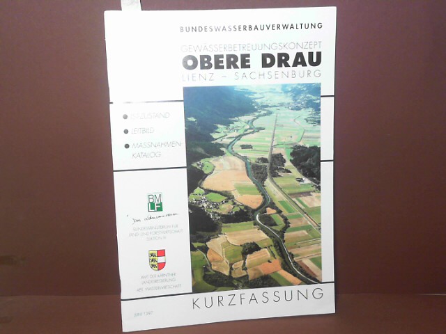 Gewässerbetreuungskonzept Obere Drau, Lienz-Sachsenburg - Kurzfassung.