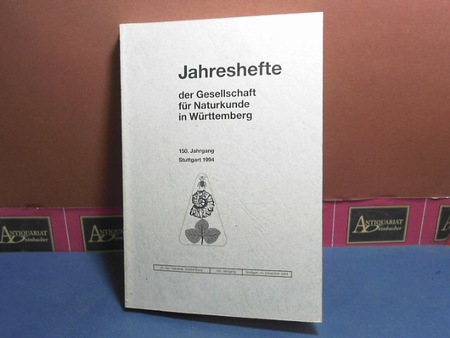 Jahreshefte der Gesellschaft für Naturkunde in Württemberg - 150.Jahrgang, 1994