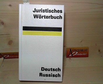 Lingen, Leo von:  Juristisches Wrterbuch - Deutsch-Russisch. 