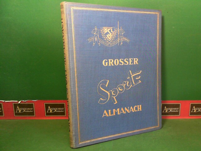 sterr.Sportlehrer Verband (Hrsg.):  Groer Sport Almanach - Ein Informationswerk fr Skeptiker und Enthusiasten. 