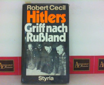 Cecil, Robert:  Hitlers Griff nach Ruland. 