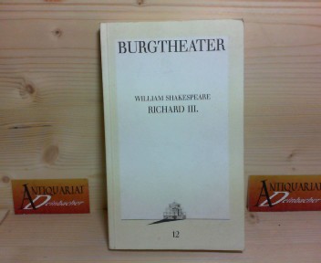Shakespeare, William:  Richard III. (= Burgtheater Programmbuch 12). 