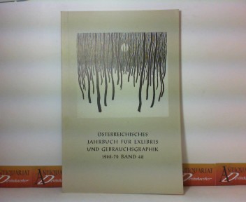 Österreichisches Jahrbuch für ExLibris und Gebrauchsgrafik - Band 48: 1968-70.