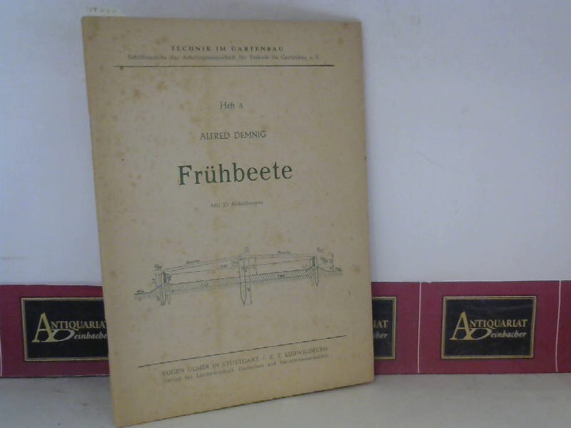Deming, Alfred:  Frhbeete. (= Technik im Gartenbau, Heft 3). 