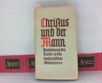 Kuckhoff, J.:  Christus und der Mann - Darstellung der Kirche in den katholischen Mnnern. 
