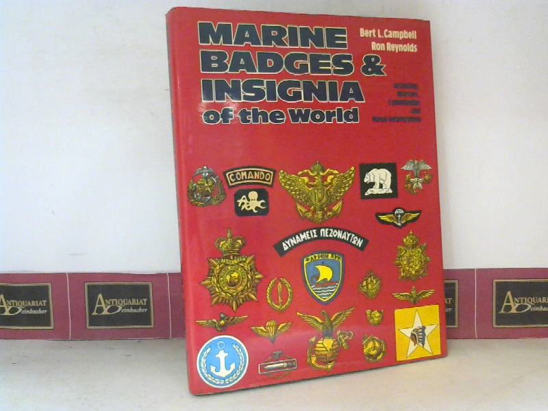 Campbell, Bert L. and Ron Reynolds:  Marine Badges and Insignia of the World. including: Marines, Commandos and Naval Infantrymen. 