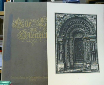Alte Tore aus Österreich - Acht Holzschnittblätter, Titel und zwei Leisten nach Zeichnungen von Herbert Schimkowitz mit einer Einführung von Bruno Brehm.