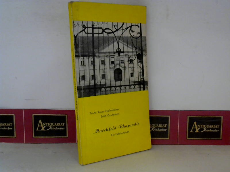 Marchfeld-Rhapsodie - Ein Fahrtenbuch.