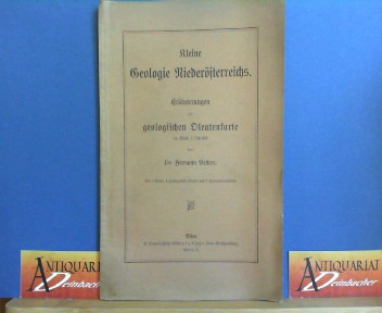 Vetters, Hermann:  Kleine Geologie Niedersterreichs - Erluterungen zur geologischen Oleatenkarte im Mae 1 : 750.000. 