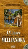 Jones, Julie V.:  Das Buch der Worte. Melliandra 