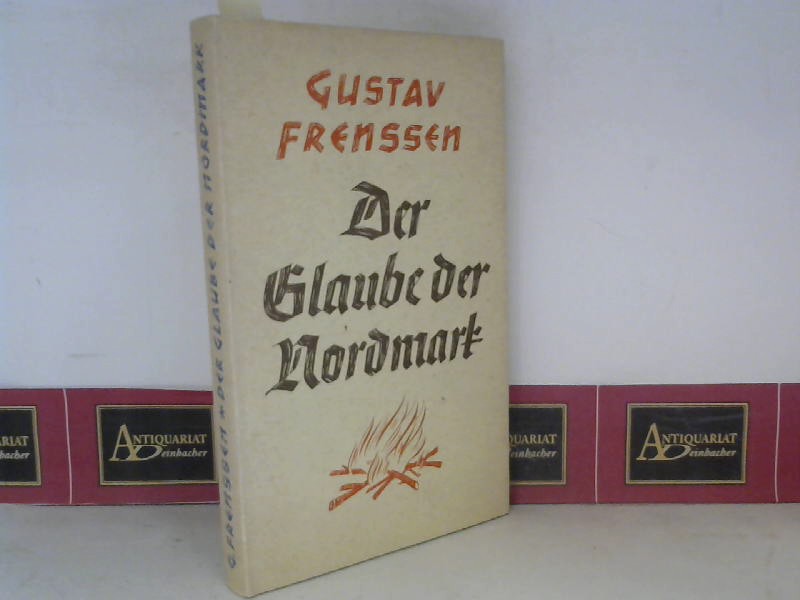 Frenssen, Gustav:  Der Glaube der Nordmark. 