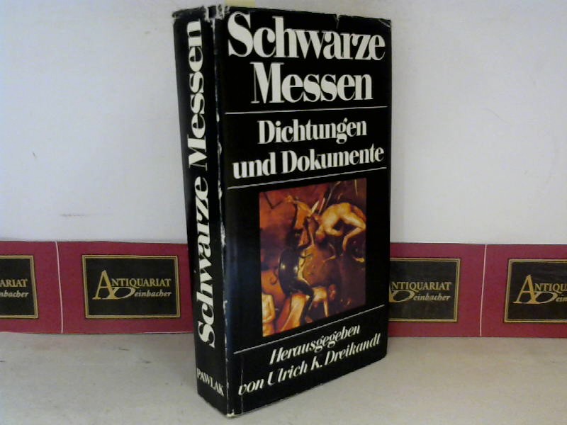 Dreikant, Ulrich K.:  Schwarze Messen - Dichtungen und Dokumenten. 