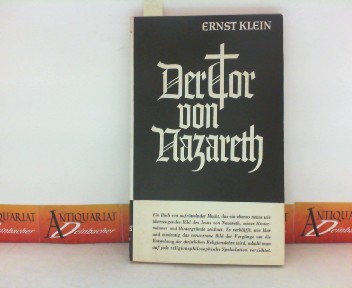 Klein, Ernst:  Der Tor von Nazareth. 