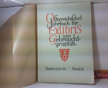 Donin, Richard Kurt:  sterreichisches Jahrbuch fr Ex Libris und Gebrauchsgrafik, Band 37: 1947-48. 