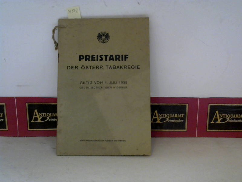 Preistarif der österreichischen Tabakregie - Gültig vom 1.Juli 1935.