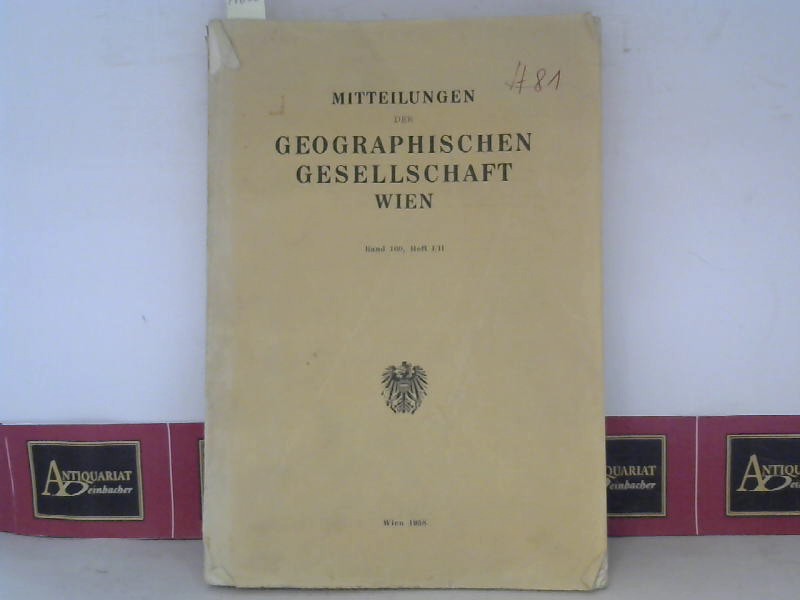 Wiche, Konrad:  Mitteilungen der Geographischen Gesellschaft Wien. Band 100, Heft I/II. 