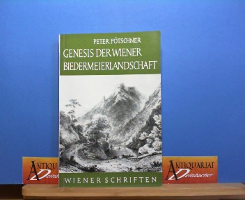 Ptschner Peter:  Genesis der Wiener Biedermeierlandschaft. (= Wiener Schriften Heft 19), 