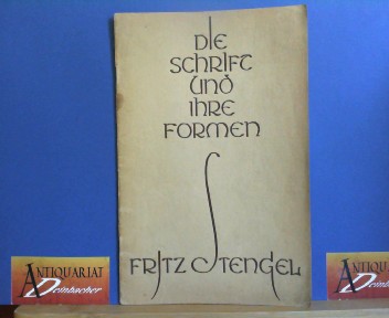 Stengel, Fritz:  Die Schrift und ihre Formen. 