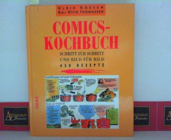 Boesen, Ulrik und Kaj Otto Thomassen:  Comics-Kochbuch. - 450 Rezepte - Schritt fr Schritt und Bild fr Bild. 