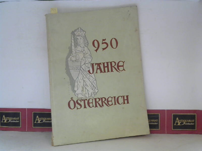 Bundesministerium fr Unterricht (Hrsg.):  Offizielle Festschrift zur 950 Jahr Feier sterreichs 